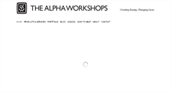 Desktop Screenshot of alphaworkshops.org